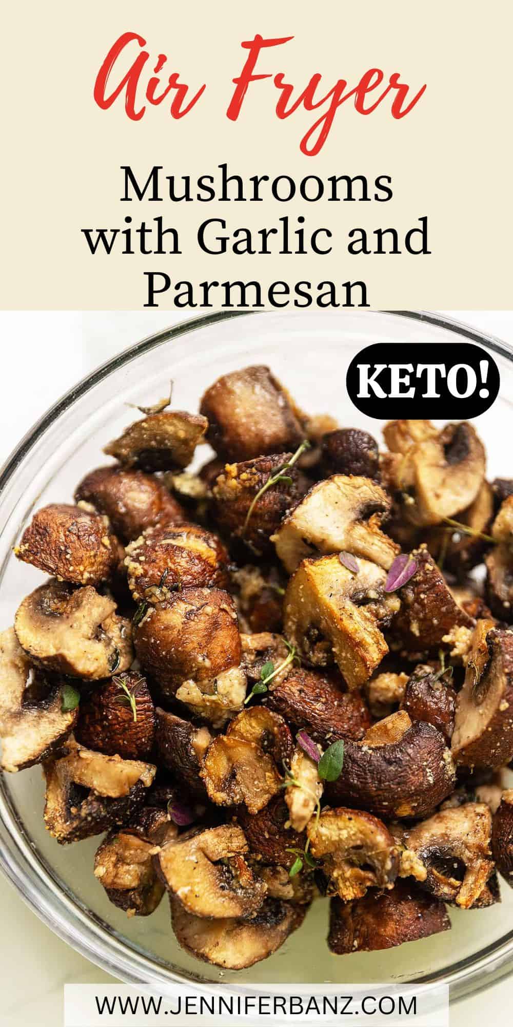 The Best Air Fryer Mushrooms Recipe in 15 Minutes • Low Carb with Jennifer